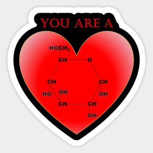 You are a sweet heart Sticker